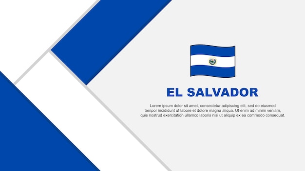 El Salvador Flag Abstract Background Design Template El Salvador Independence Day Banner Cartoon Vector Illustration El Salvador Illustration