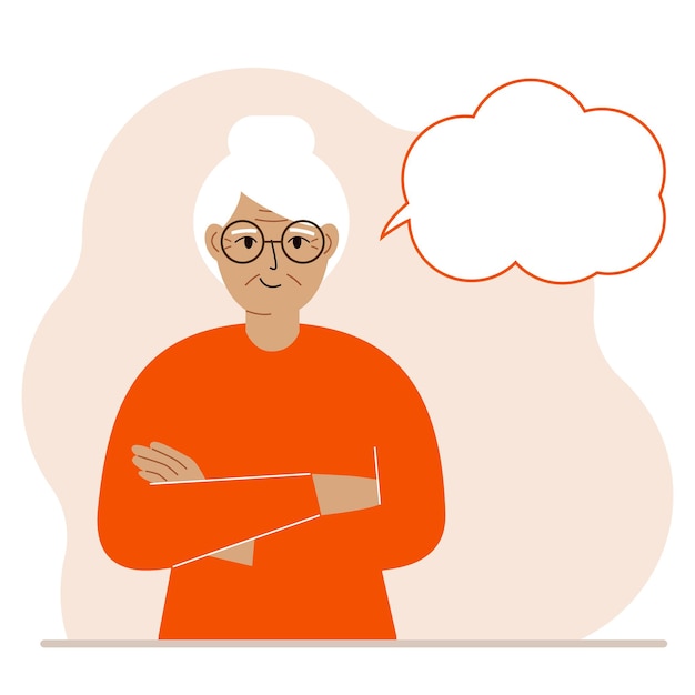 Vector elderly woman with smile thinks and empty thought, speech bubble. grandmother arms are crossed over her chest. place for your text. vector flat illustration