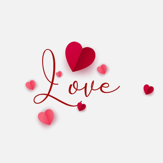 Elegant love hand lettering calligraphy with paper hearts background