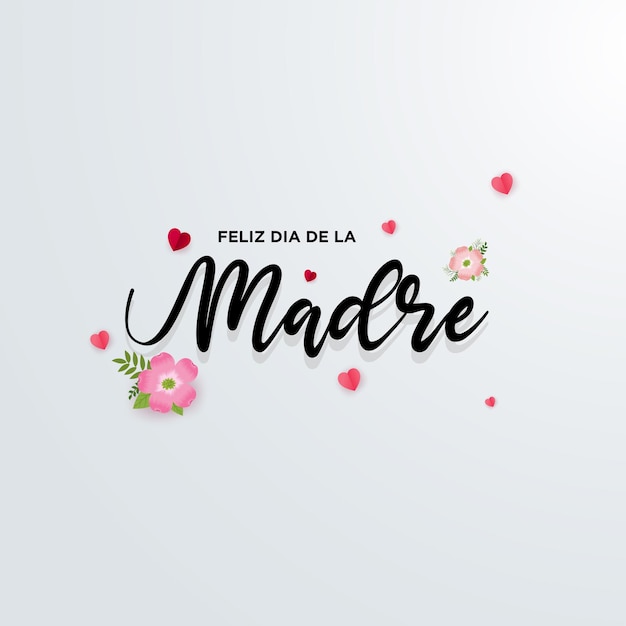 Elegante sfondo per la festa della mamma con fiori e cuori vettore di design feliz dia de la madre vettore di design per la festa della mamma