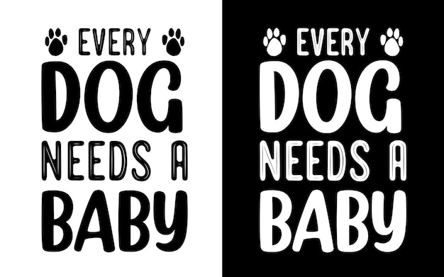 Elke hond heeft een babytypografie nodig