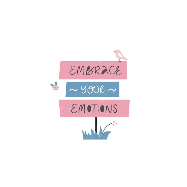 Embrace your emotions vector print Mindfulness poster