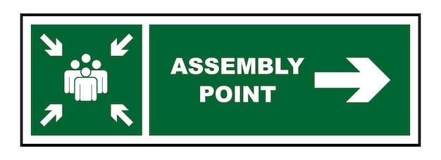 Emergency evacuation assembly point sign with right direction arrow gathering point signboard