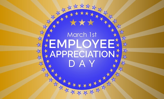 Vettore giorno dell'apprezzamento degli impiegati celebrato ogni anno il 1o marzo apprezzamento vector banner flyer poster e social media template design