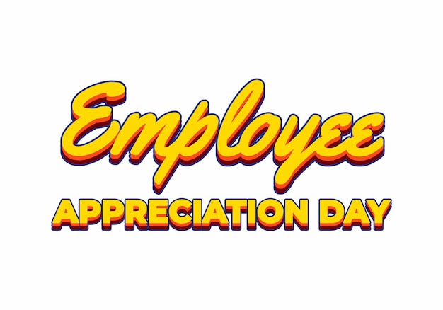 Vector employee appreciation day text effect in yellow color 3d look