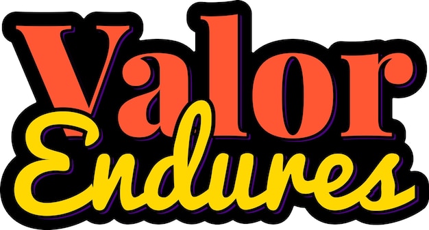 Enduring Valor Lettering Vector Design