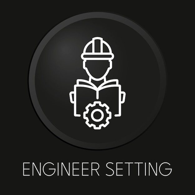 Engineer setting minimal vector line icon on 3D button isolated on black background Premium Vector