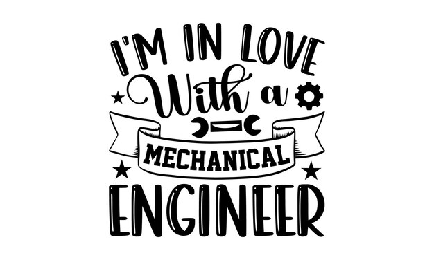 Vector engineer svg design hand drawn typography vector quotes white background