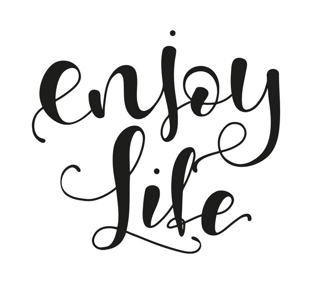 Vector enjoy life lettering phrase isolated on white background