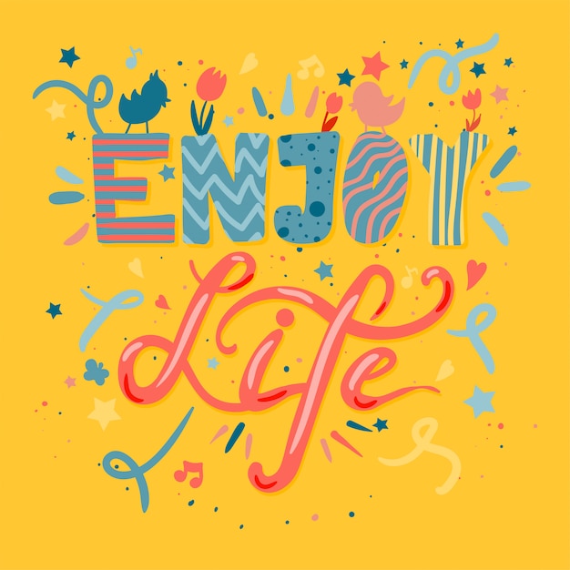 Enjoy life lettering