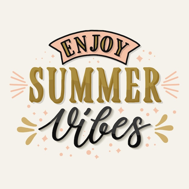 Vector enjoy summer vibes quote lettering