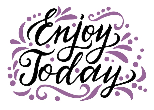 Enjoy today. inspirational quote for social media content and motivational cards, posters. vector black lettering isolated on white background