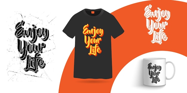 Enjoy your life t shirt and coffee mug design template