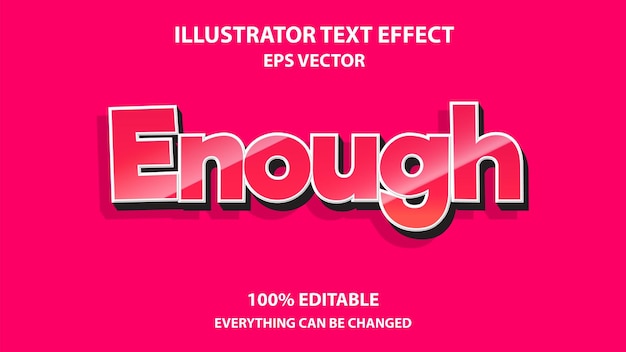 Enough editable text effect