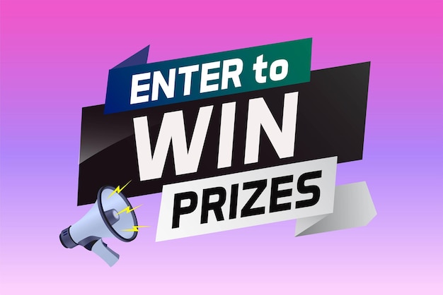 Vector enter to win prizes word concept vector illustration with megaphone and 3d style