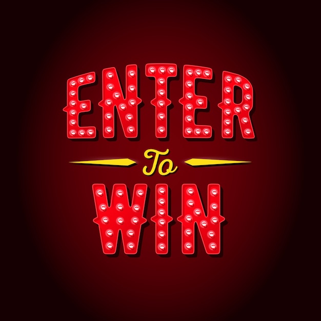 Enter to Win Sign