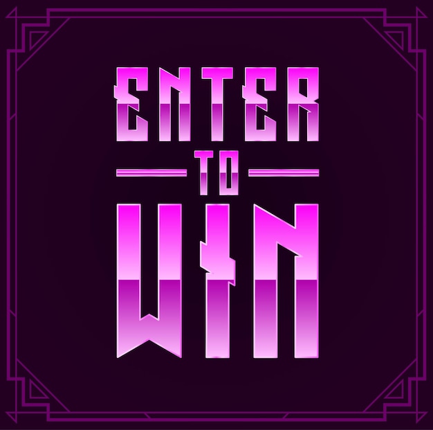 Enter to win vector sign, win a prize