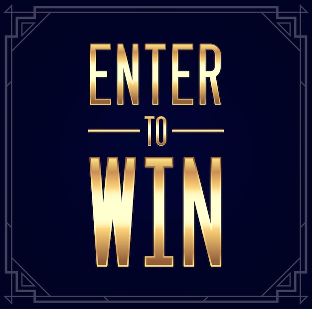 Enter to win vector sign win a prize