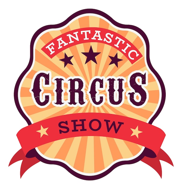 Vector entertainment show logo fairground circus vintage emblem