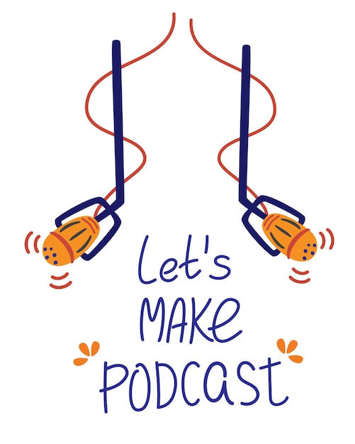 Er hangen twee microfoons opschrift lets make podcast online training podcast