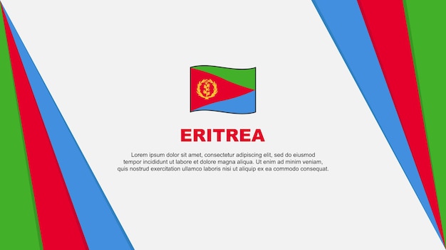 Eritrea Flag Abstract Background Design Template Eritrea Independence Day Banner Cartoon Vector Illustration Eritrea Flag