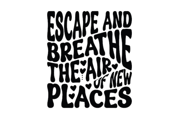 Vector escape and breathe the air of new places