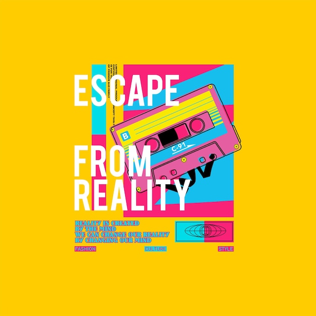 Vector escape from reality slogan retro vintage fashion