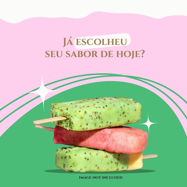 escolha seu picole sabor sorveteria template social media