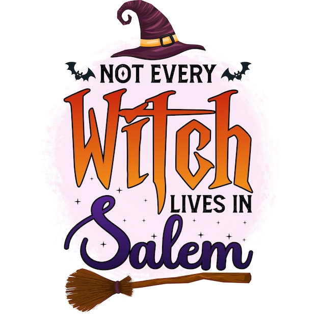 Not every witch lives in salem