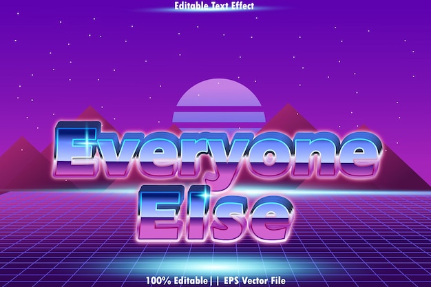 Vector everyone else editable text effect retro 80s style