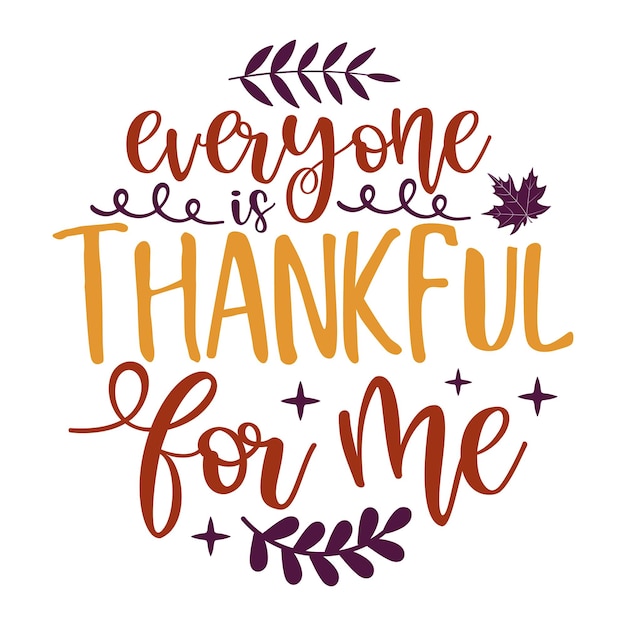 Everyone is thankful for me Round sign SVG