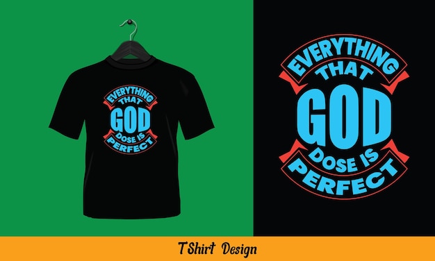Все, что делает бог, идеально - векторный дизайн футболки.
