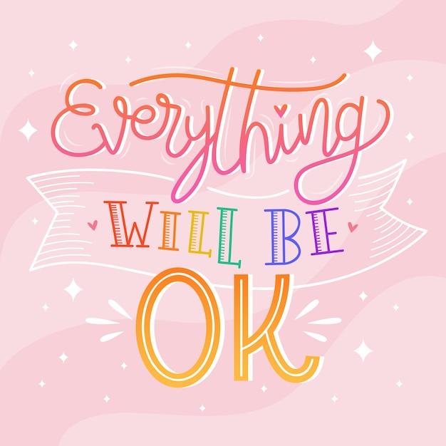 Vector everything will be ok lettering