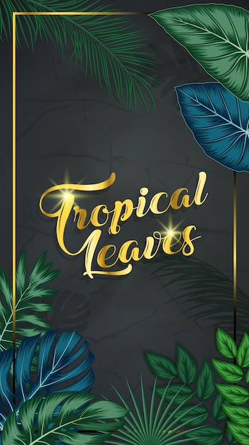 Exotic   tropical leaves