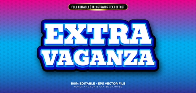 Extra vaganza 3d text effect editable