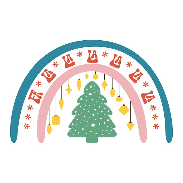 Fa La La Rainbow Christmas Design with xmas Vibes, Xmas Tree and Stars. Retro Christmas vector