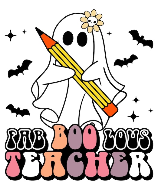 Vector fab boo lous teacher halloween ghost teacher floral skull bat witch pencil vector illustration art
