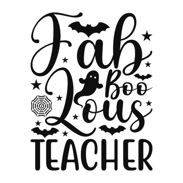 Fab boo lous teacher
