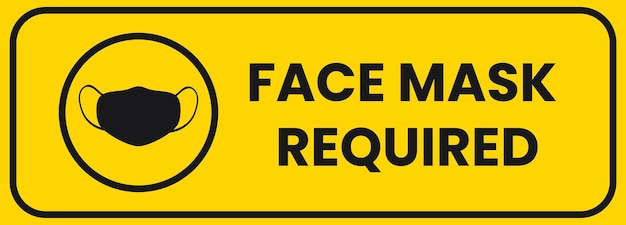 Face mask required sign