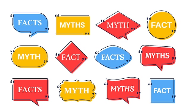 Facts myths in speech bubbles. Vector illustration.