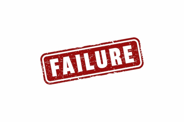 Failure grunge rubber stamp