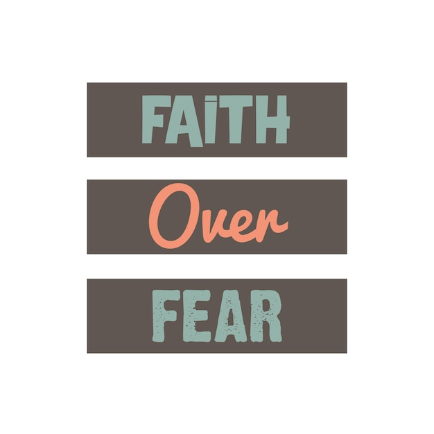 Faith over fear Faith quote sticker design