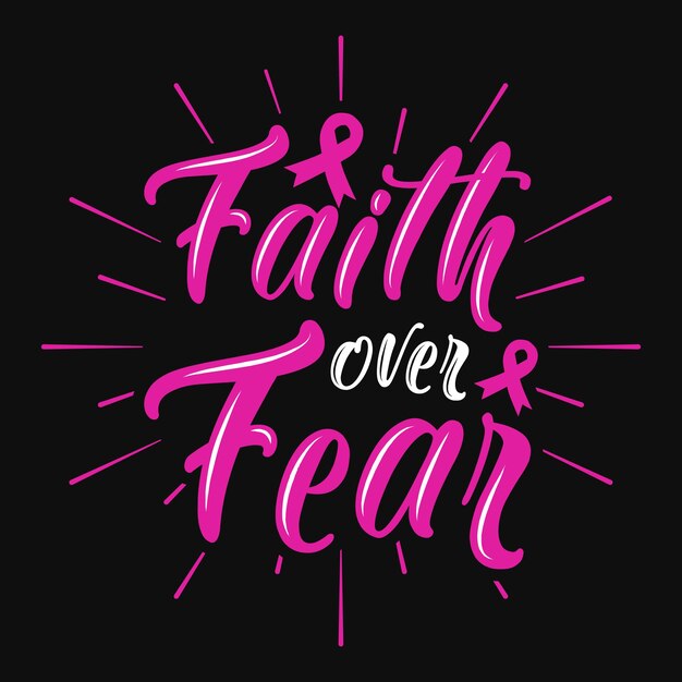 Vector faith over fear tshirt design