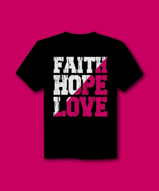 Faith hope love t shirt design