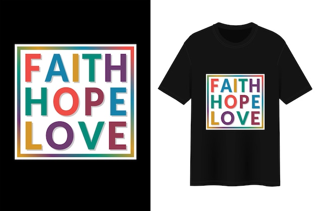 Faith Hope Love.