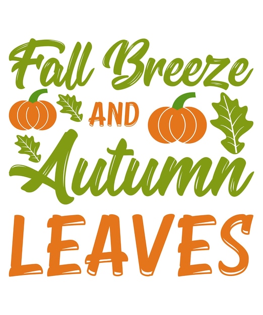 Fall Breeze and Autumn Leaves Fall SVG Design