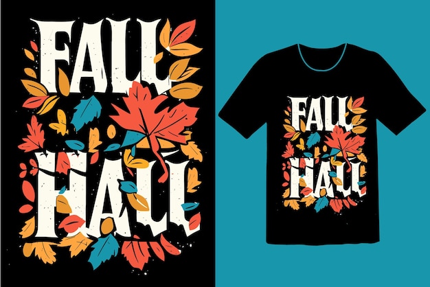 Fall Hall T-shirt ontwerpbestand