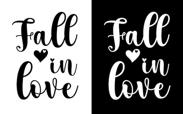 Fall in love typography t shirt design