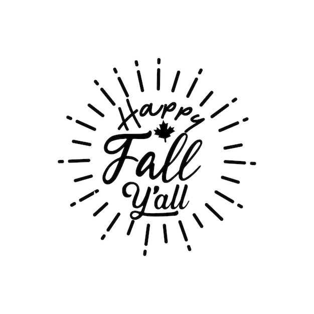 Fall quotes svg lettering design vector