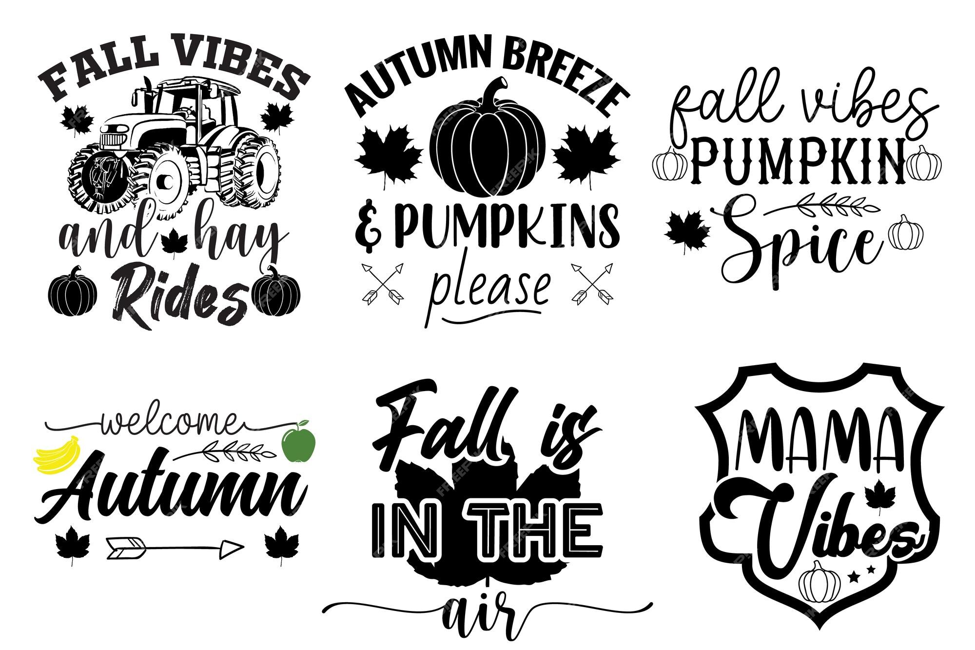 Bundle 120 Fall Designs, Autumn Svg, Fall Cut File Autumn, Cut File Fall  Sayings Svg, Thanksgiving Svg, Fall Quotes Svg, Fall Vector 1025621346 -  Buy t-shirt designs